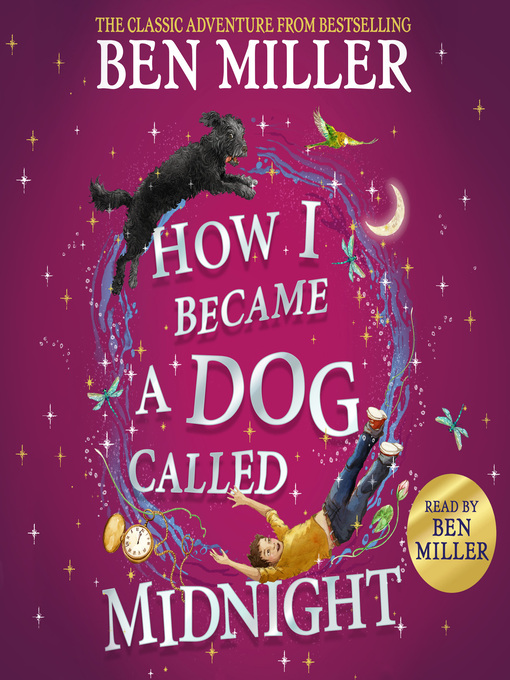 Title details for How I Became a Dog Called Midnight by Ben Miller - Wait list